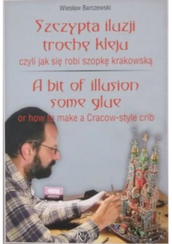 Szczypta iluzji trochę kleju