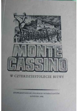 Monte Cassino W czterdziestolecie bitwy