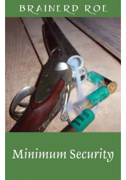 Minimum Security