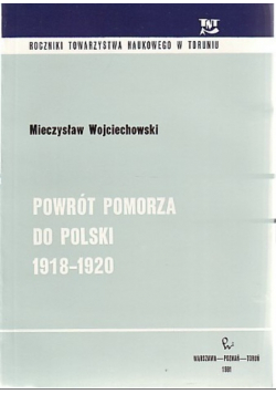 Powrót Pomorza do Polski 1918 - 1920