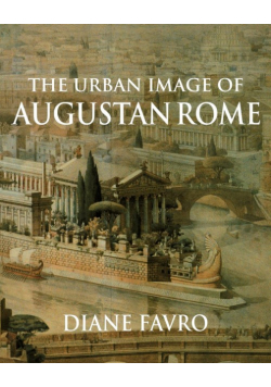 The Urban Image of Augustan Rome