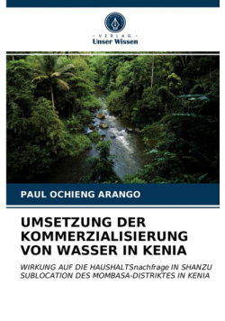 Umsetzung Der Kommerzialisierung Von Wasser In Kenia