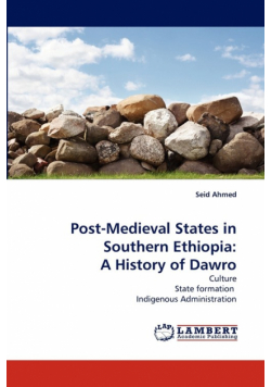 Post-Medieval States in Southern Ethiopia