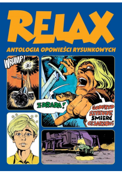 Relax. Antologia opowieści rysunkowych T.2