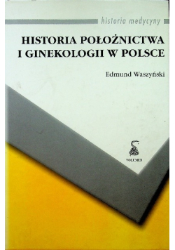 Historia położnictwa i ginekologii w Polsce