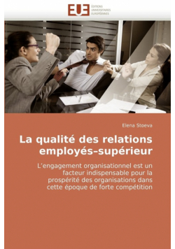 La Qualite Des Relations Employes-Superieur