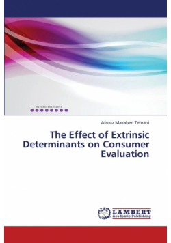 The Effect of Extrinsic Determinants on Consumer Evaluation