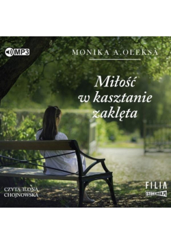 Miłość w kasztanie zaklęta Audiobook