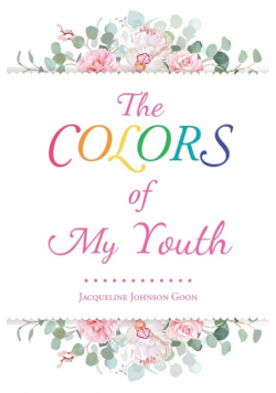 The Colors of My Youth