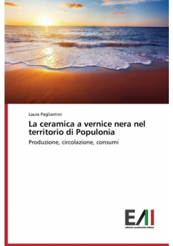 La ceramica a vernice nera nel territorio di Populonia