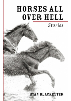 Horses All Over Hell