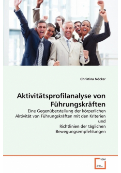 Aktivitätsprofilanalyse von Führungskräften