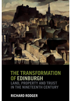 The Transformation of Edinburgh