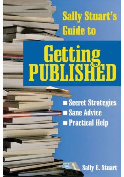 Sally Stuart's Guide to Getting Published