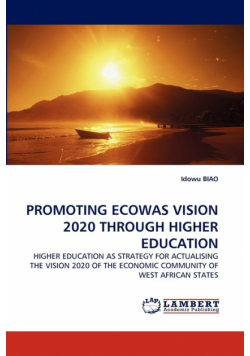 Promoting Ecowas Vision 2020 Through Higher Education