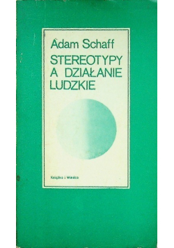 Stereotypy a działanie ludzkie wersja kieszonkowa