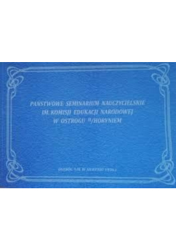 Państwowe Seminarium Nauczycielskie im. Komisji Edukacji Narodowej w Ostrogu nad Horyniem