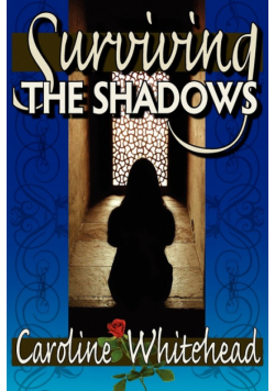 Surviving The Shadows