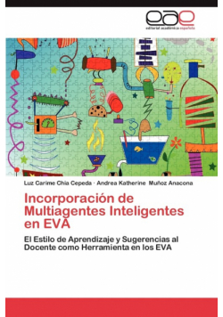 Incorporacion de Multiagentes Inteligentes En Eva