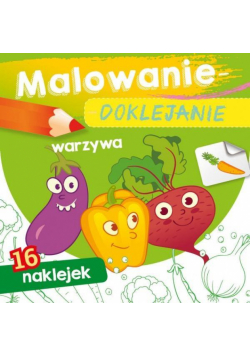 Malowanie-doklejanie. Warzywa