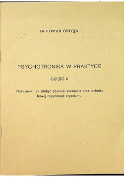 Psychotronika w praktyce Część II