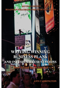 Writing Winning Business Plans and Investor Presentations