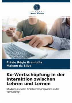 Ko-Wertschöpfung in der Interaktion zwischen Lehren und Lernen