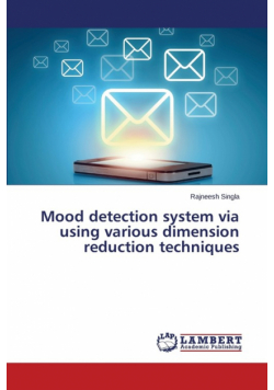 Mood detection system via using various dimension reduction techniques
