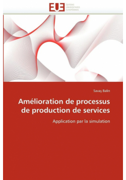 Amélioration de processus de production de services