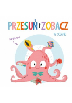 Przesuń i zobacz. W oceanie w.2