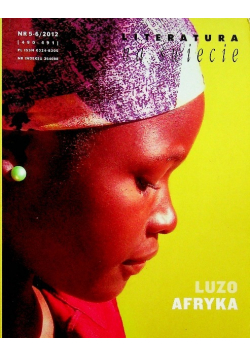 Literatura na świecie Nr 5 -  6 / 2012
