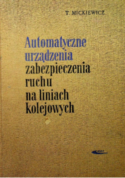 Automatyczne urządzenia zabezpieczenia ruchu na liniach kolejowych