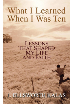 What I Learned When I Was Ten