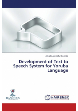 Development of Text to Speech System for Yoruba Language