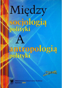 Między socjologią polityki A antropologią polityki