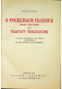 O pociechach filozofji ksiąg pięcioro oraz traktaty teologiczne 1926 r.