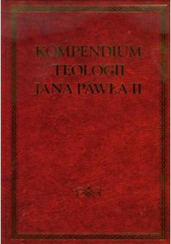 Kompendium teologii Jana Pawła II