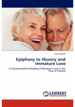 Epiphany to Illusory and Immature Love