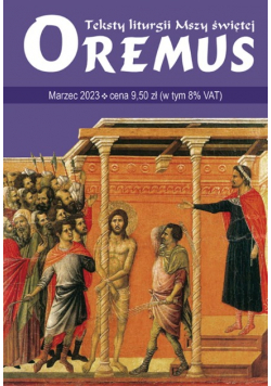 Teksty liturgii Mszy Świętej Oremus marzec 2023