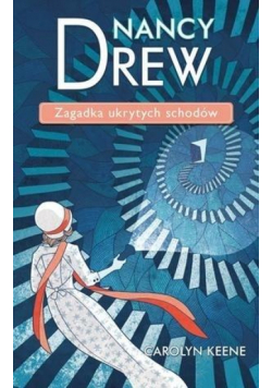 Nancy Drew T.2 Zagadka ukrytych schodów