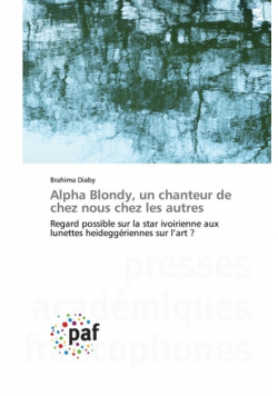 Alpha Blondy, un chanteur de chez nous chez les autres