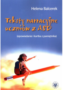 Teksty narracyjne uczniów z ASD