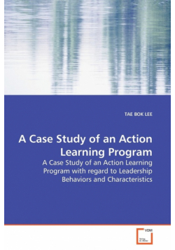 A Case Study of an Action Learning Program