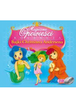 Magiczne Opowieści - Bajki Ch. Andersena audiobook