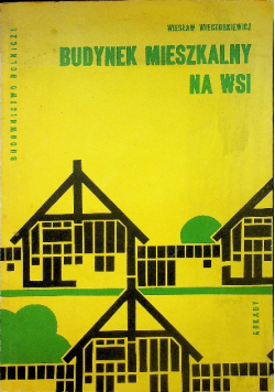 Budynek mieszkalny na wsi