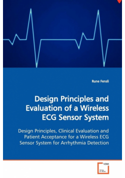 Design Principles and Evaluation of a Wireless ECG  Sensor System