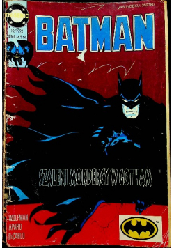 Batman Nr 10 / 1992 Szaleni mordercy w Gotham