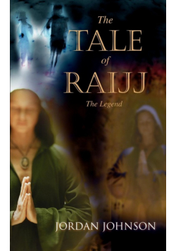 The Tale of Raijj