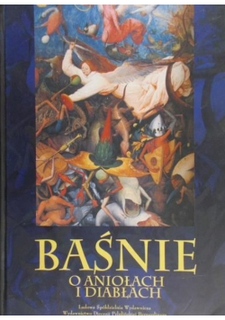 Baśnie o aniołach i diabłach