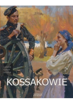 Kolekcja Ludzie Czasy Dzieła Tom 15 Kossakowie